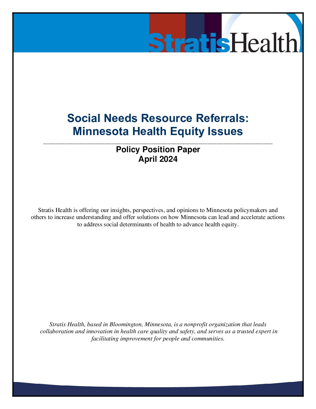 Social Needs Resource Referrals: Minnesota Health Equity Issues